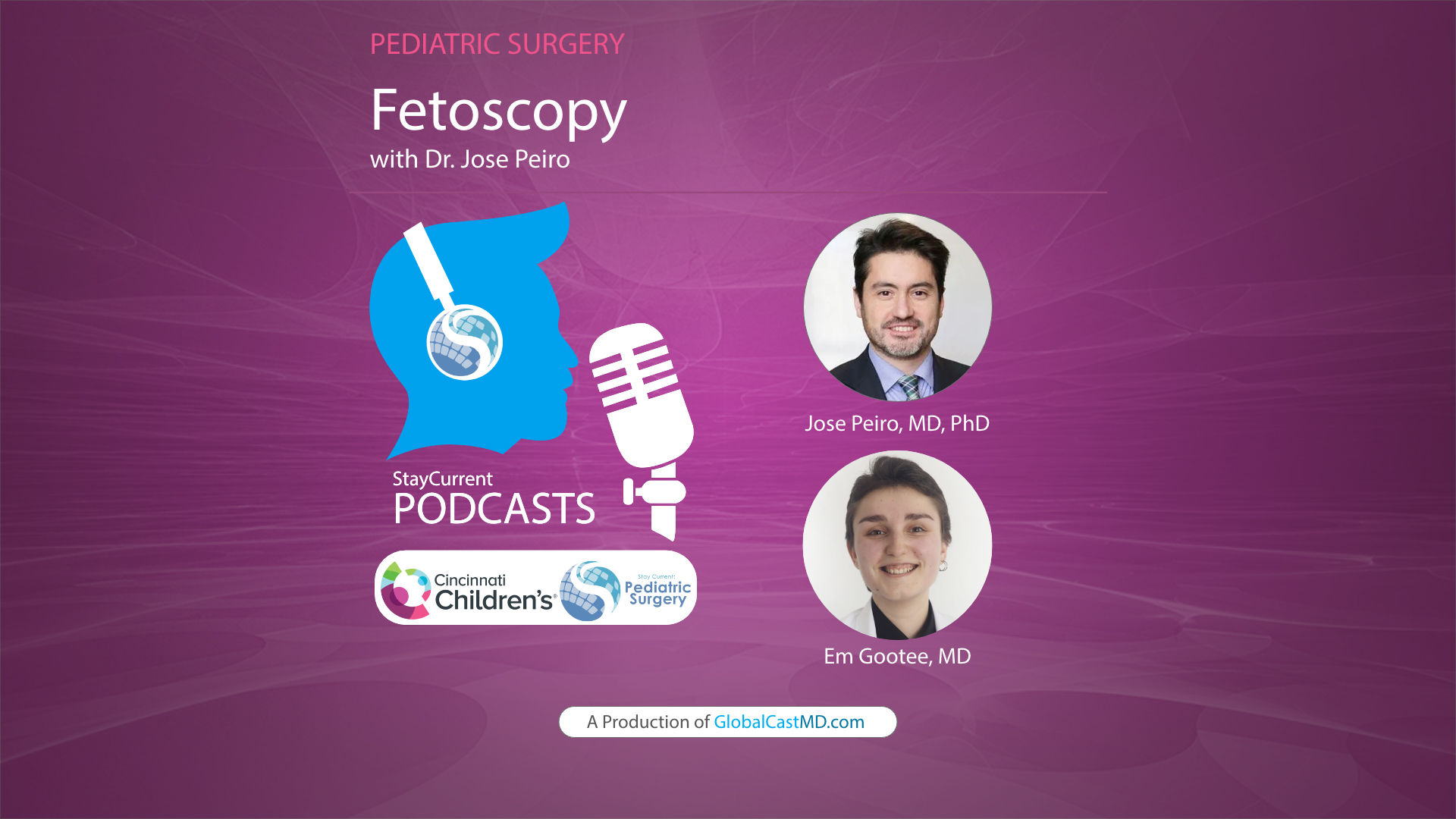 Fetoscopy In-Brief with Dr. Jose Peiro