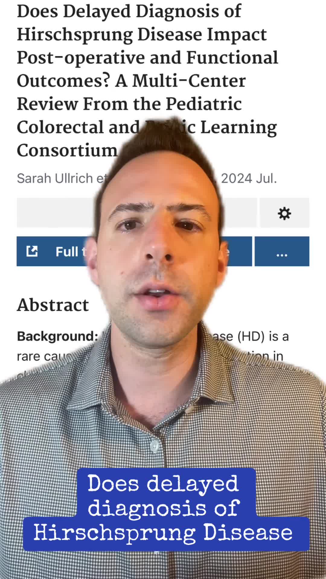 Does Delayed Diagnosis of Hirschsprung Disease Impact Post-operative and Functional Outcomes? A Multi-Center Review From the Pediatric Colorectal and Pelvic Learning Consortium